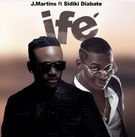 J Martins Ife Love Ft Sidiki Diabaté Audio Download