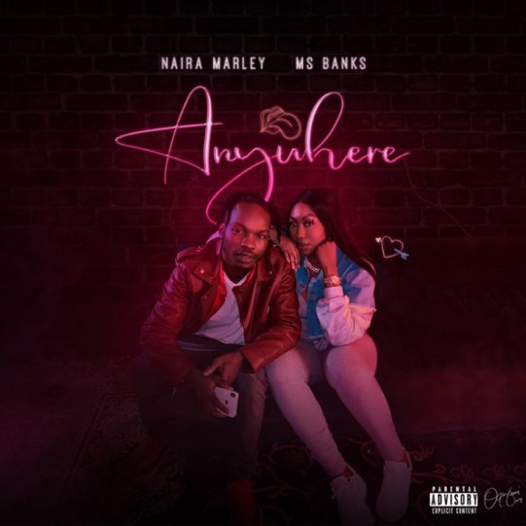 Download Naira Marley – Anywhere ft. Ms BanksMp3
