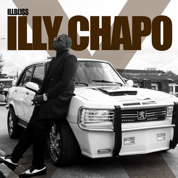 [Album] iLLbliss “iLLy Chapo X”.Mp3 Download