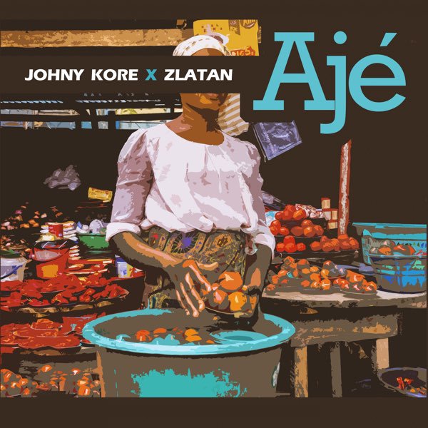 Download Johny Kore – Aje Ft. Zlatan.Mp3 Audio