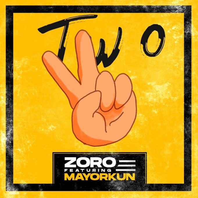 Zoro – Two (Remix) Ft. Mayorkun.Mp3 Audio Download