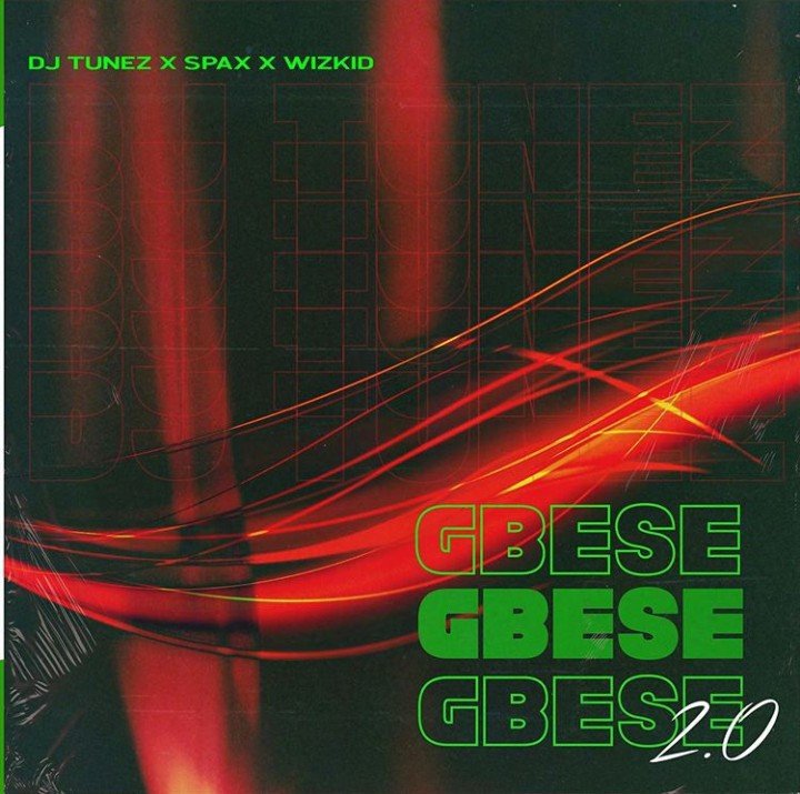DJ Tunez X Wizkid X Spax – Gbese 2.0 Mp3 Audio Download