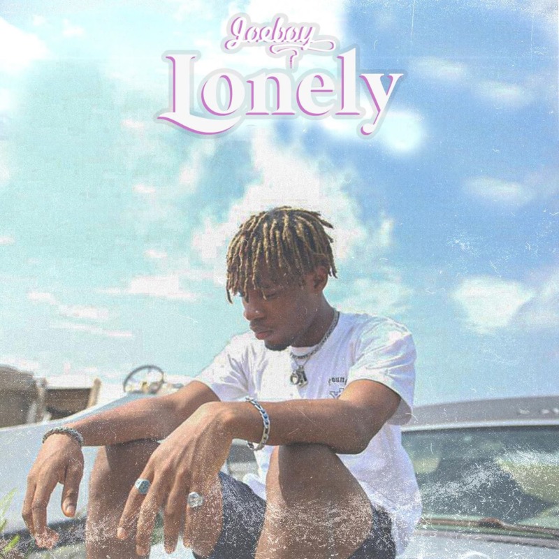 Joeboy – Lonely Lyrics + Free Mp3 Download