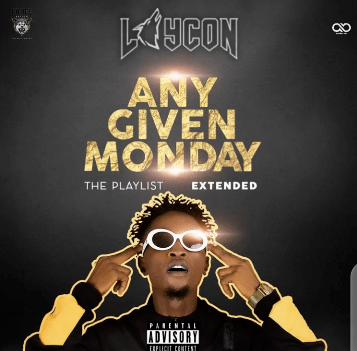 Laycon – Any Given Monday (The Playlist) EP Zip Download