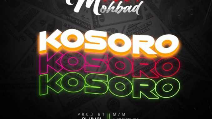 Mr Bee Ft Mohbad – Kosoro Free Mp3 Download