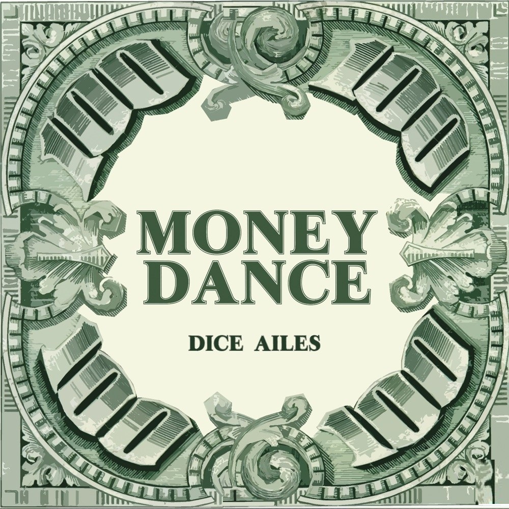 Dice Ailes - Money Dance Free Mp3 Download Audio