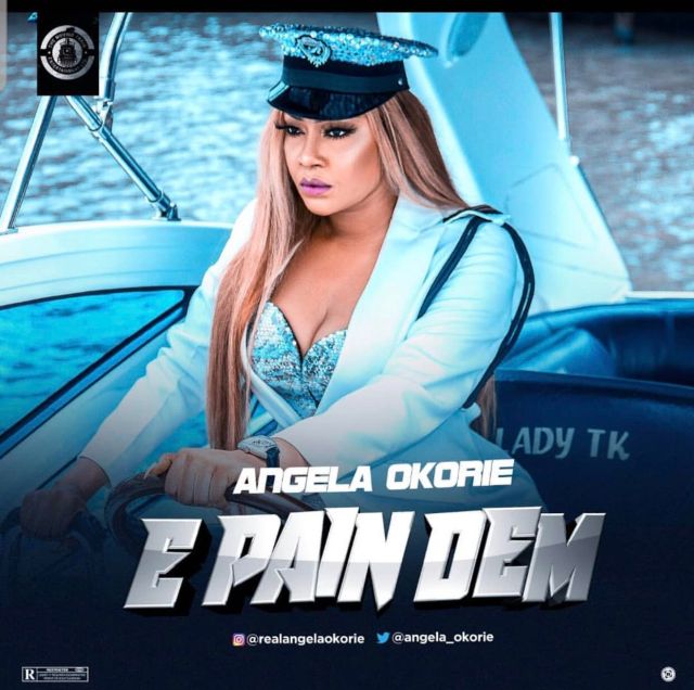 Angela Okorie – E Pain Dem Free Mp3 Download