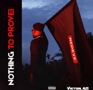Victor AD Nothing to Prove Ep