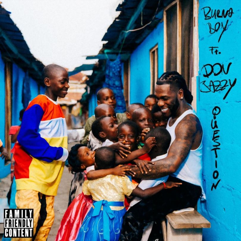 Burna Boy ft Don Jazzy – Question Free Mp3 Download Audio
