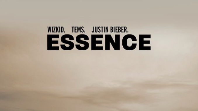 Wizkid – Essence Remix Ft. Tems & Justin Bieber Free Mp3 Download