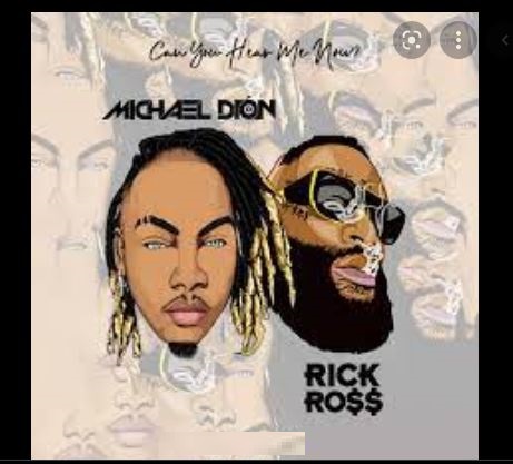 Michael Dion & Rick Ross – Can You Hear Me Now Free MP3 Download