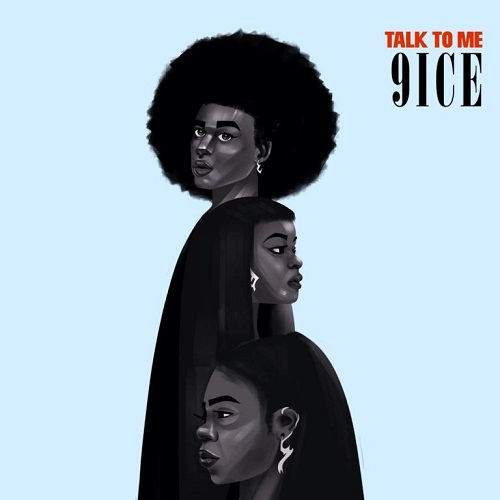 9ice – Talk To Me (Prod By Tee Y Mix) Mp3