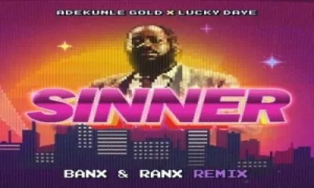 Adekunle – Sinner (Remix) Gold Ft. Lucky Daye, Banx & Ranx