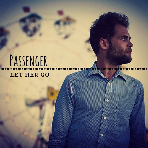 Passenger - Let Her Go Mp3 Lyrics
