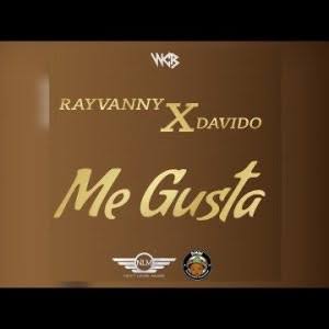 Download Rayvanny – Me Gusta Ft. Davido