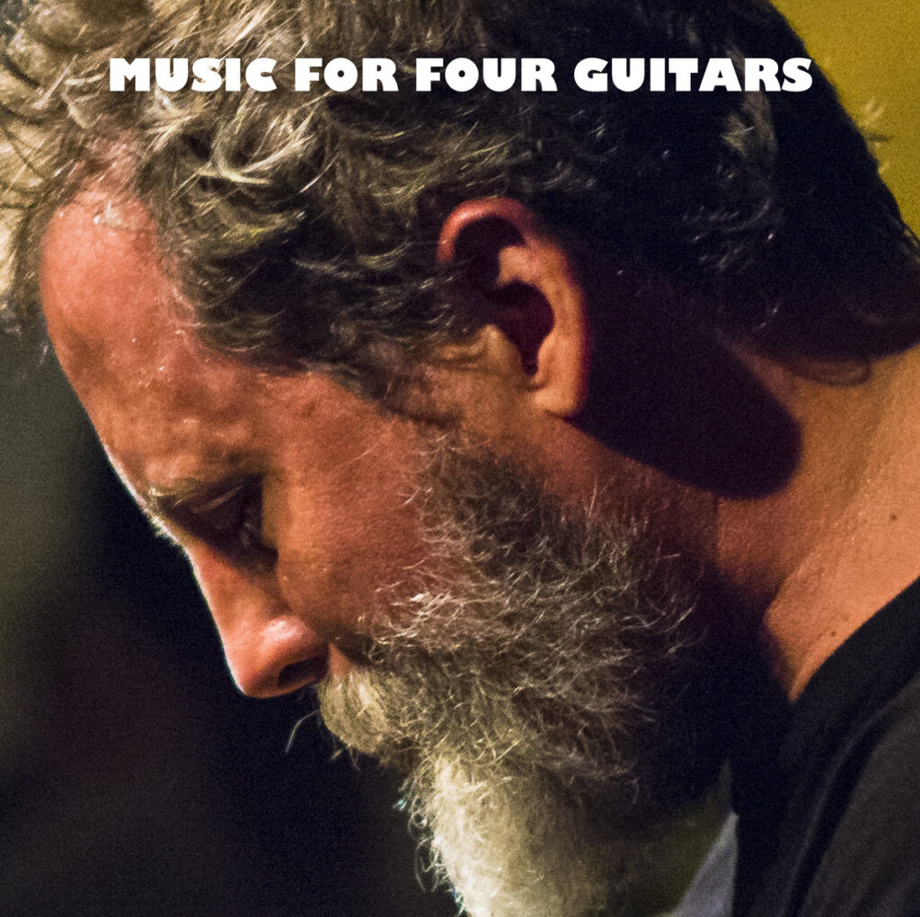 Bill Orcutt - Music for Four Guitars (album)