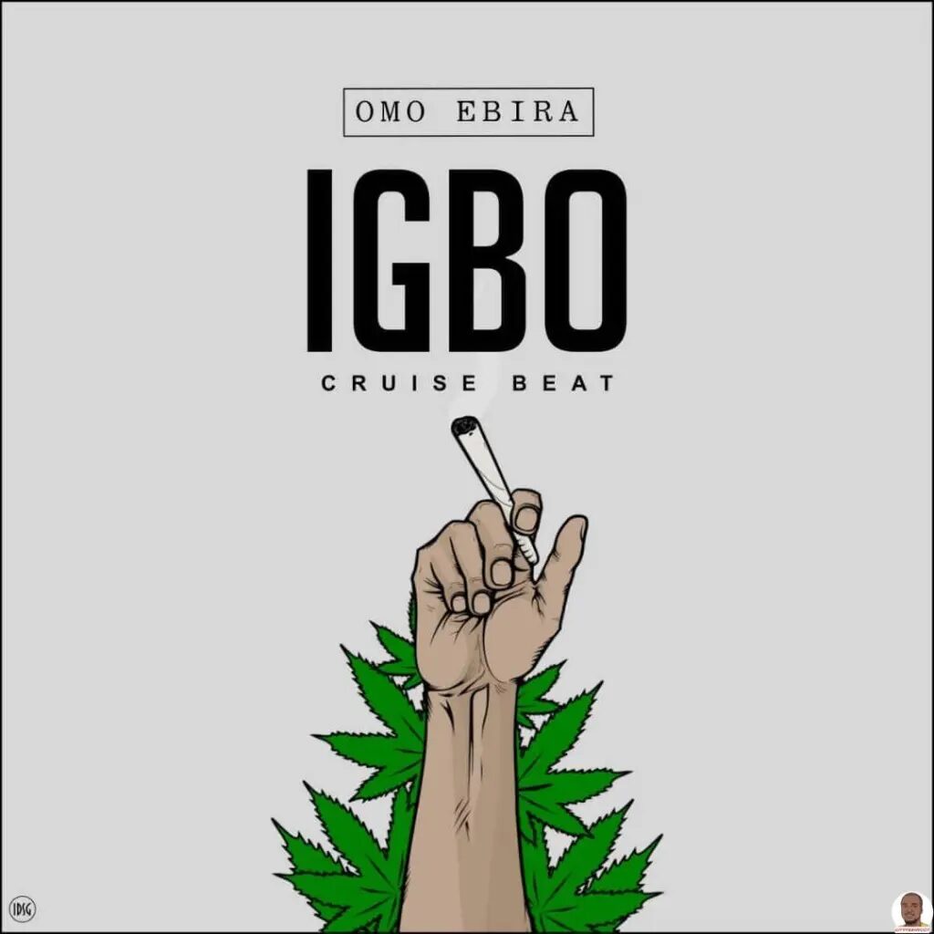 Omo Ebira — Igbo Cruise Beat