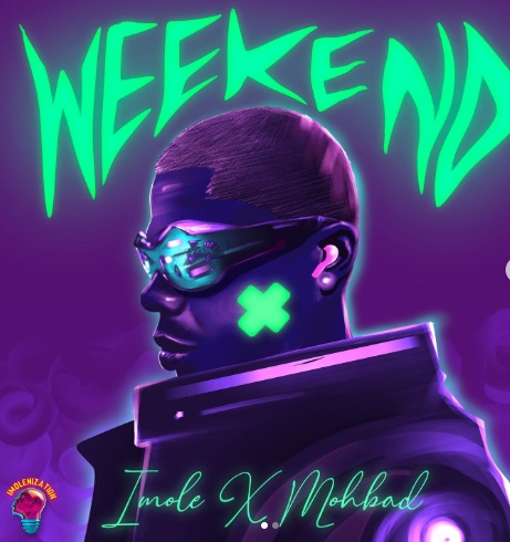 Mohbad – Weekend ft. Imole
