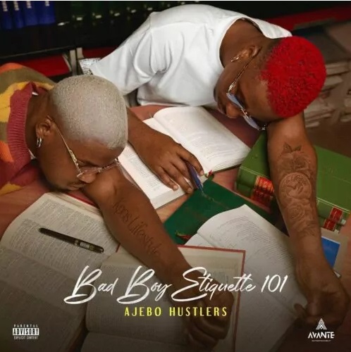 Ajebo Hustlers - Bad Boy Etiquette 101 EP