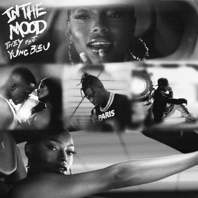 THEY. – In the Mood ft. Yung Bleu