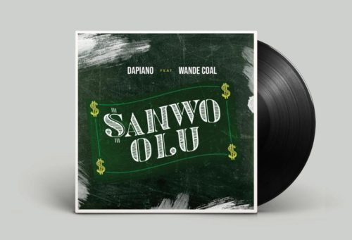 Dapiano ft Wande Coal Sanwo Olu