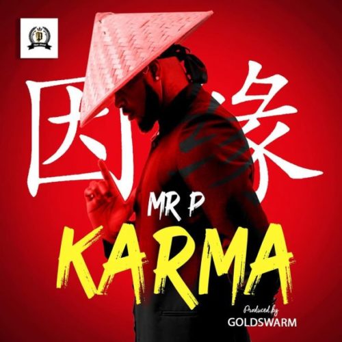 Mr P Karma.mp3 Free Audio Download