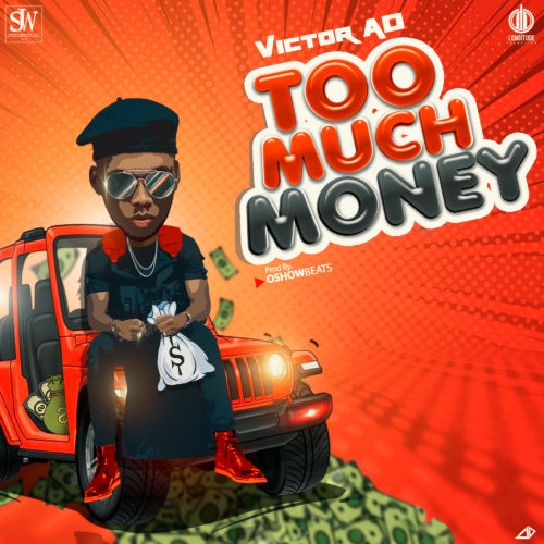 Victor AD Too Much Money.mp3 Download