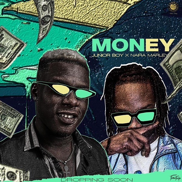 Junior Boy ft Naira Marley – Money Mp3 Download Audio