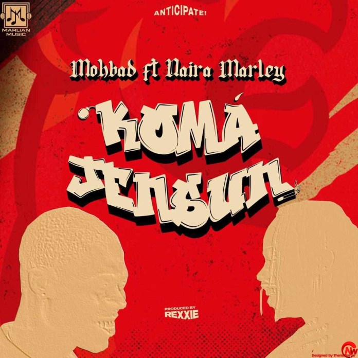 Mohbad ft Naira Marley Koma Jensun.mp3 Download
