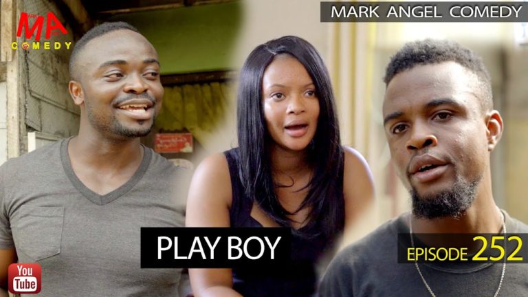Download Play Boy (Mark Angel Comedy) (Episode 252)