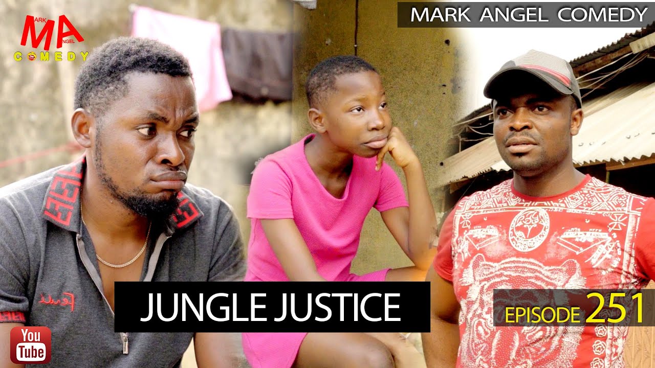 Download Mark Angel Comedy Jungle Justice (Episode 251)