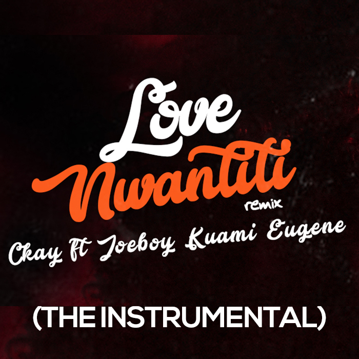 CKay – “Love Nwantiti” [Instrumental]