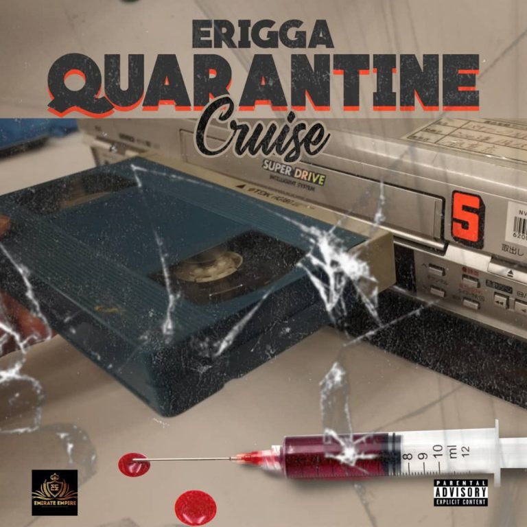 Download Erigga – “Quarantine Cruise”.Mp3 Audio