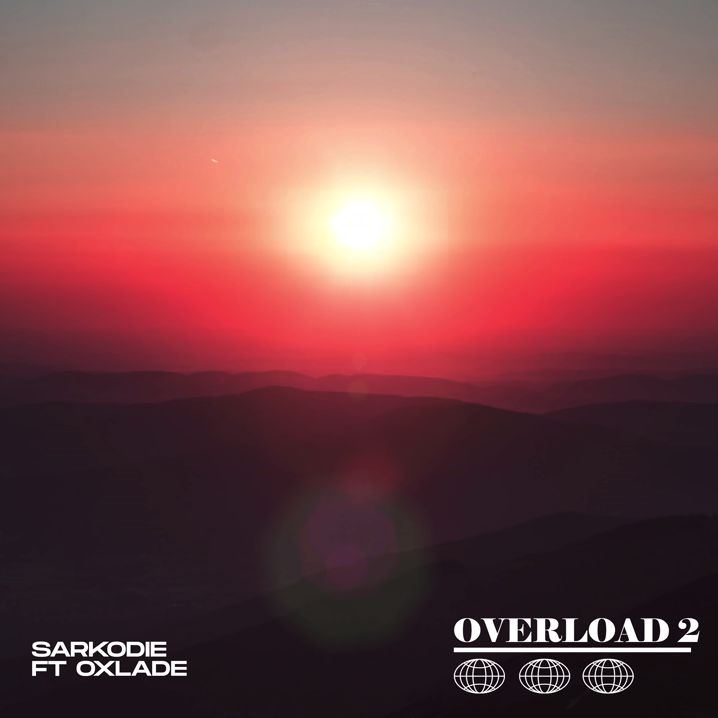 Download Sarkodie – “Overload 2” ft. Oxlade.Mp3 Audio