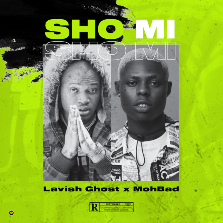 Download Lavish Ghost Sho-Mi ft MohBad.mp3 Audio