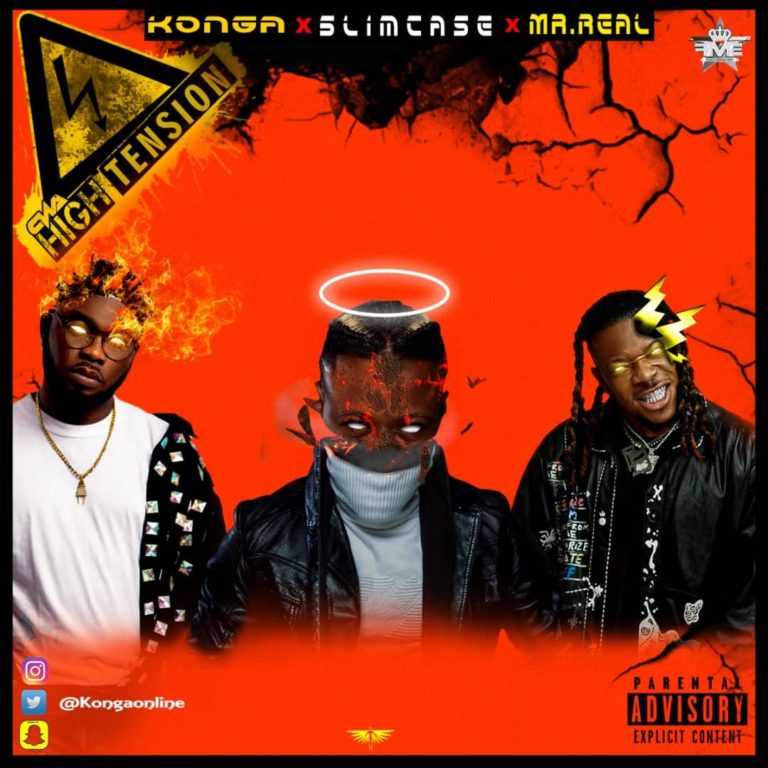 Download Konga x Slimcase x Mr Real – High Tension