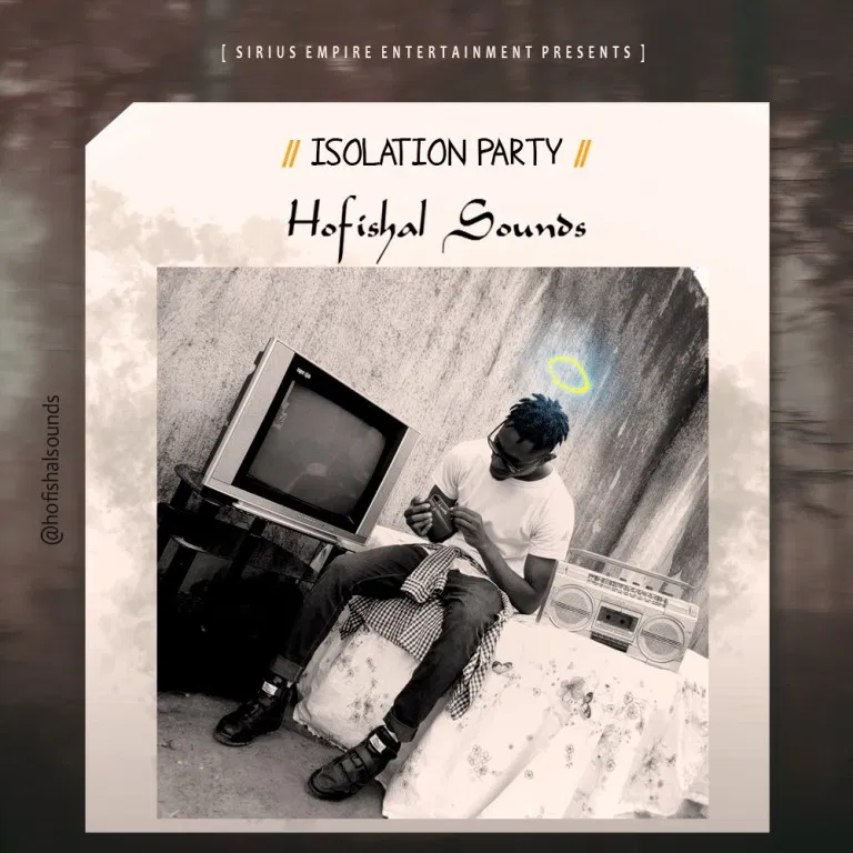 Download Hofishal Sounds - Isolation Party.Mp3 Audio