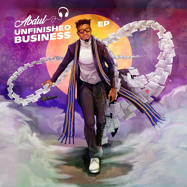 [EP] Abdul – Unfinished Business ft. Davido & Peruzzi