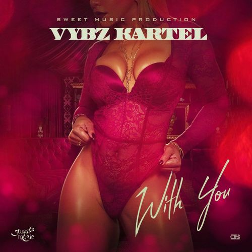 Vybz Kartel – With You.Mp3 Audio Download