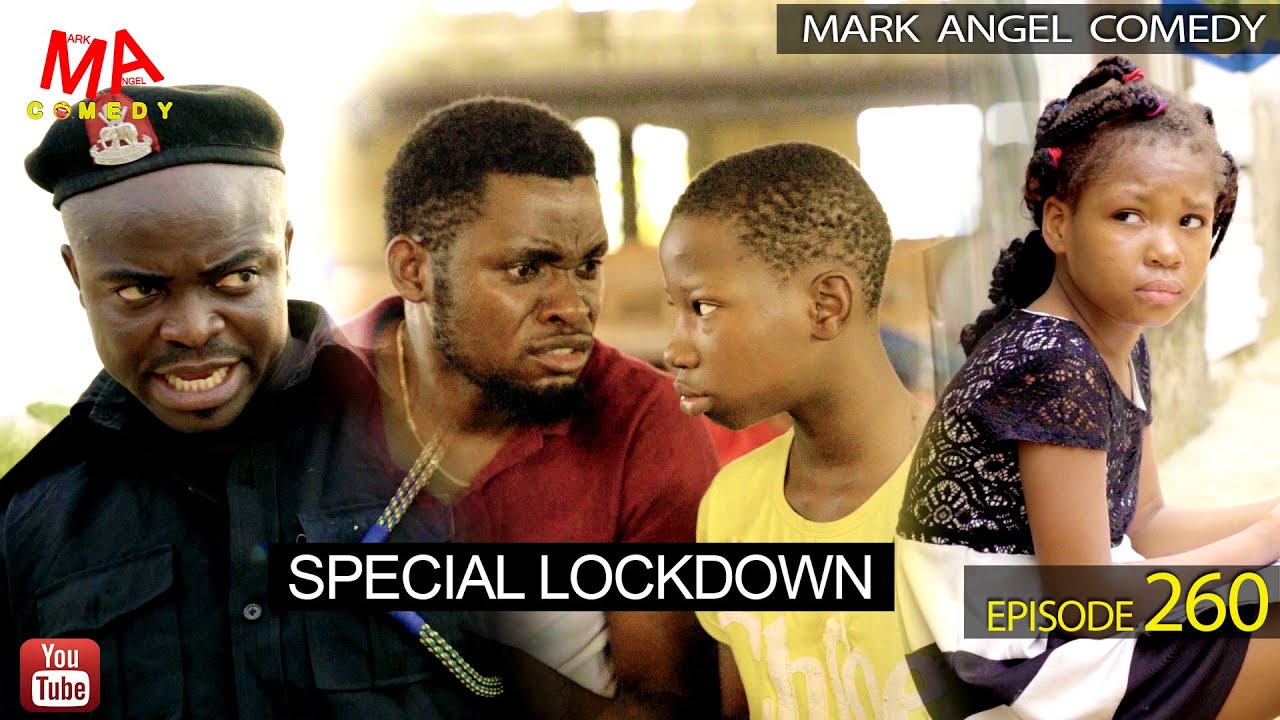 SPECIAL LOCK DOWN (Mark Angel Comedy) (Episode 260)