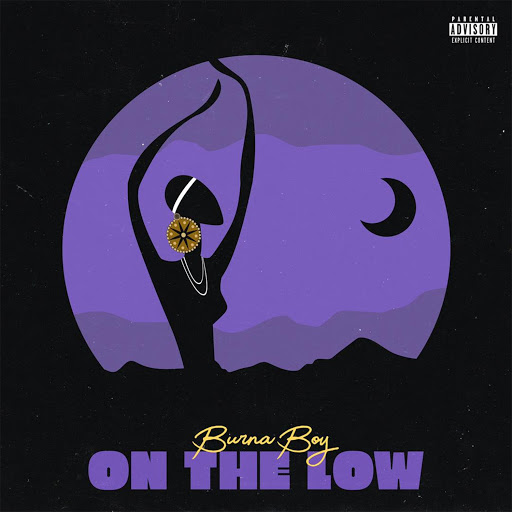Burna Boy - “on the low” Audio Download