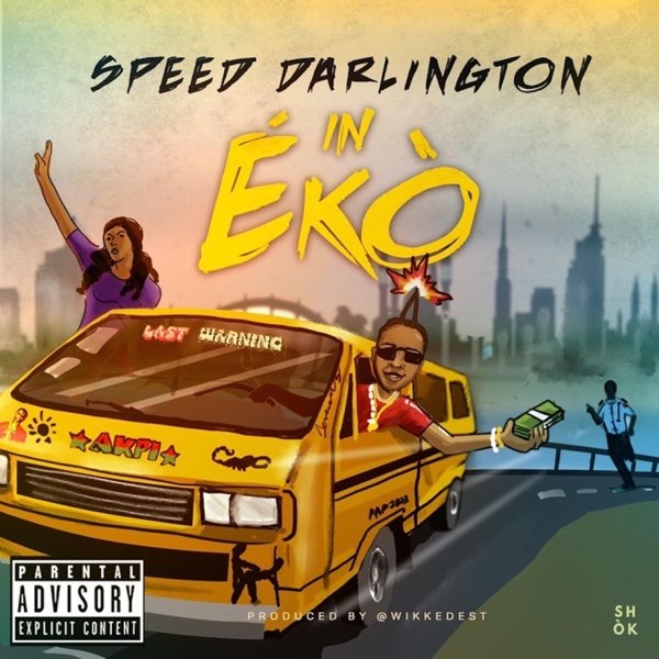 Speed Darlington – In Eko Mp3 Download