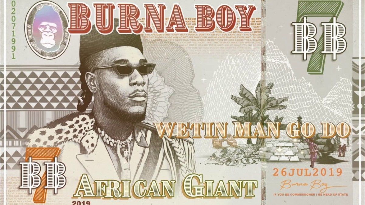 Wetin Man Go Do Burna Boy Audio Download