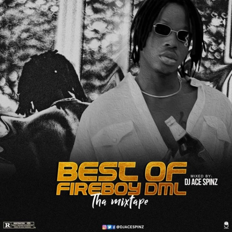 DJ Ace Spinz – “Best Of Fireboy DML” (Tha Mixtape 2020)