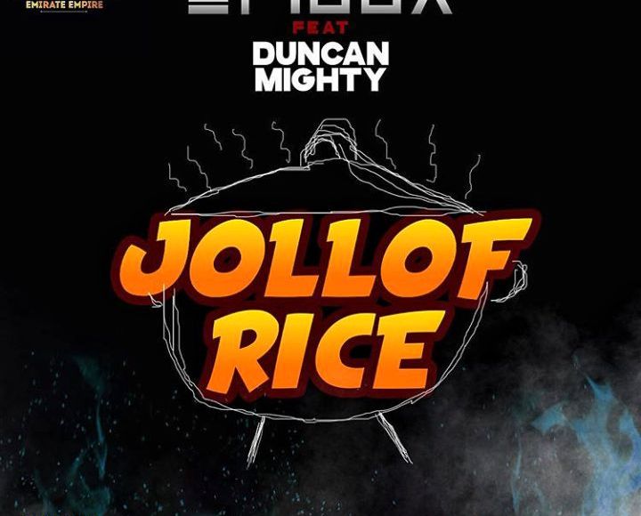 Erigga – Jollof Rice ft Duncan Mighty mp3 download