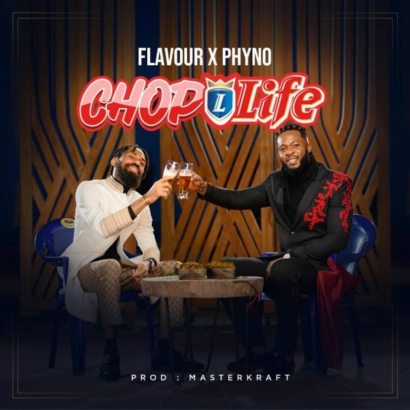 Phyno & Flavour – Chop Life Audio Download