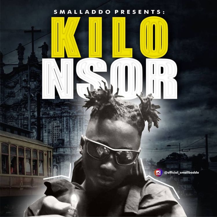 Small Baddo – Kilo Nsor Audio Download