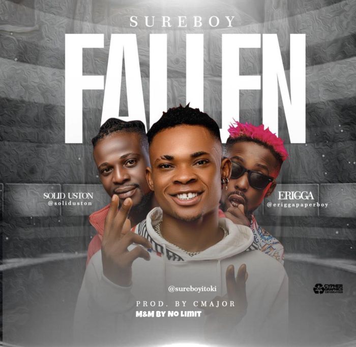 Sureboy Ft. Erigga & Solid Uston – Fallen Audio Download