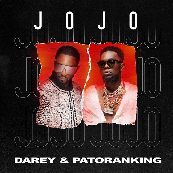 Darey ft Patoranking – Jojo Audio Download