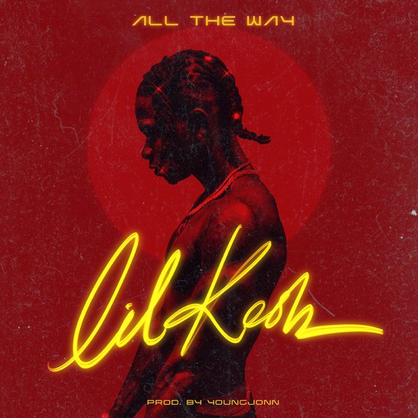 Lil Kesh – All the way ft Naira Marley free mp3 download